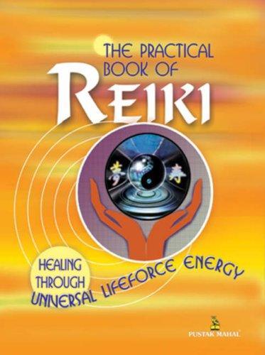 THE PRACTICAL BOOK OF REIKI