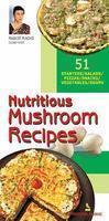 NUTRITIOUS MUSHROOM RECIPES