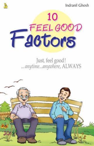 10 Feel Good Factors Just Feel Goo 