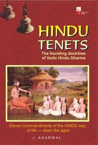 Hindu Tenets The Founding Doctrines of Hindu Dharma 