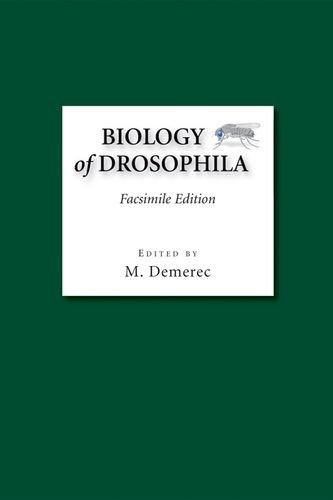 Biology of Drosophila: Facsimile Edition