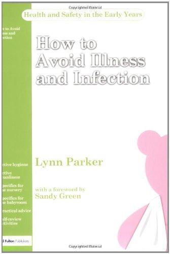  Health and Safety Series 3 Pack: How to Avoid Illness and Infection (Health and Safety for Early Years Settings) 