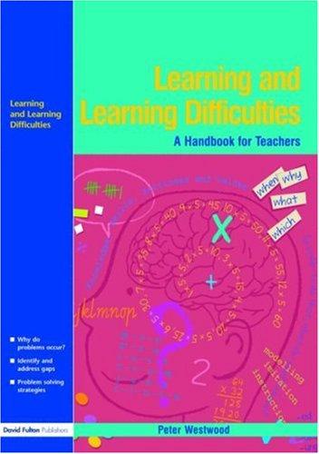  Learning and Learning Difficulties: Approaches to teaching and assessment 