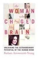 The Woman who Changed Her Brain