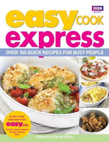 Easy Cook Express: Over 100 Quick Recipes for Busy People 