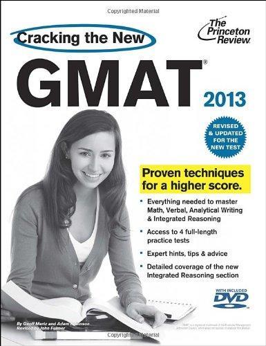 Cracking the New GMAT with DVD, 2013 Edition: Revised and Updated for the New GMAT (Graduate School Test Preparation) 