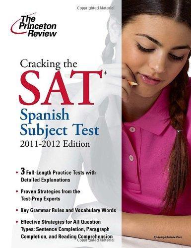 Cracking The SAT Spanish Subject Test (2011 - 2012)