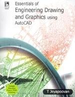 Essentials of Engineering Drawing and Graphics using AutoCAD