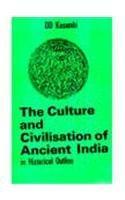 The Culture and Civilization of Ancient India in Historical Outline 