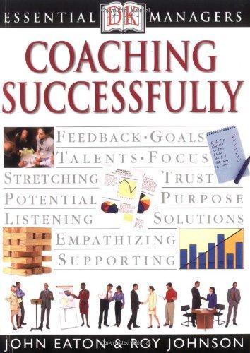 Coaching Successfully (Essential Managers) 