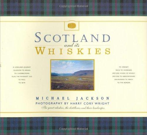 Scotland and Its Whiskies