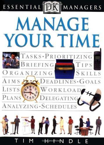 Manage Your Time (Essential Managers)