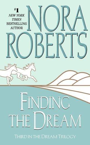 Finding the Dream: The Dream Trilogy #3 