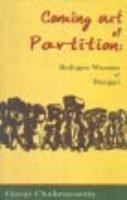 Coming Out of Partition:Refugee Women of Bengal