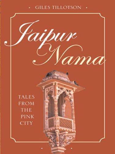 Jaipur Nama: Tales from the Pink City 