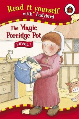 Magic Porridge Pot (Read It Yourself Level 1)