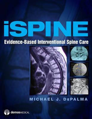 iSpine: Evidence-Based Interventional Spine Care