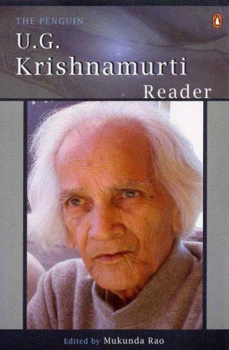 The Penguin U.G. Krishnamurti Reader 