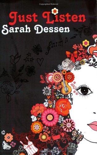 Just Listen. Sarah Dessen