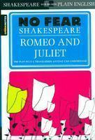 No Fear Shakespeare:Romeo And Juliet