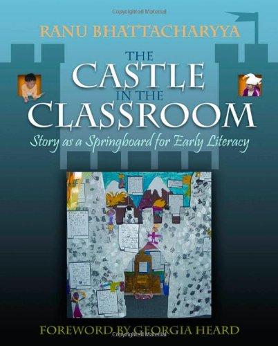 The Castle in the Classroom: Story as a Springboard for Early Literacy