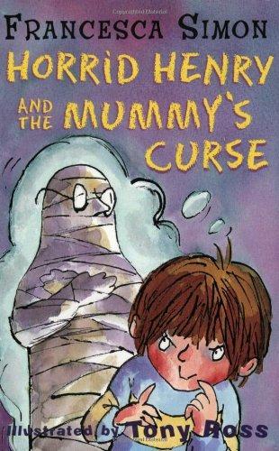 HORRID HENRY AND THE MUMMY'S CURSE