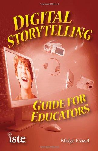Digital Storytelling: Guide for Educators