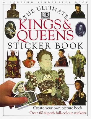 Kings and Queens Ultimate Sticker Book (Ultimate Sticker Books)