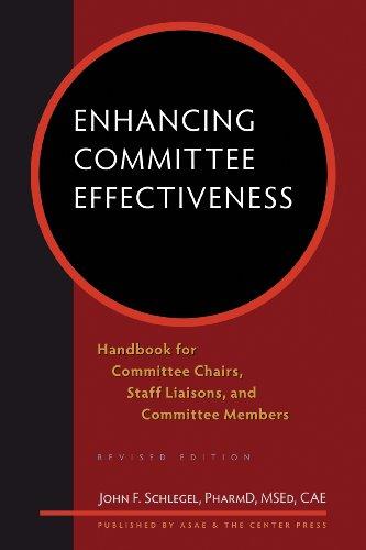 Enhancing Committee Effectiveness: Handbook for Committee Chairs, Staff Liaisons, and Committee Members