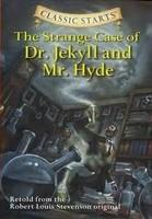 Classic Starts: The Strange Case of Dr. Jekyll and Mr. Hyde