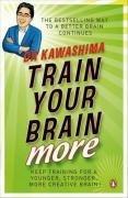 Train Your Brain More: 60 Days to a Better Brain