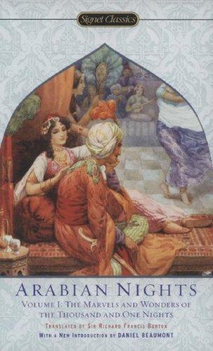 Arabian Nights, Volume 1: The Marvels and Wonders of the Thousand and One Nights