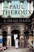 A Dead Hand A Crime In Calcutta