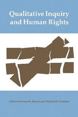 Qualitative Inquiry and Human Rights