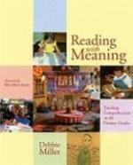 Reading with Meaning: Teaching Comprehension in the Primary Grades