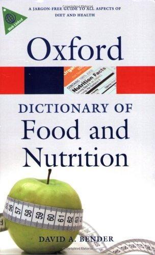 A Dictionary of Food and Nutrition