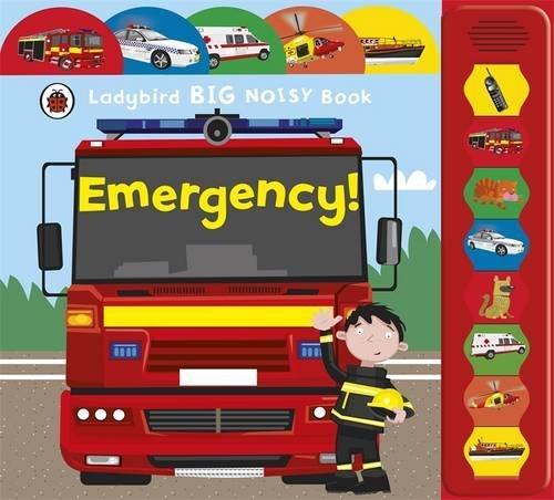 Ladybird Big Noisy Book: Emergency! 