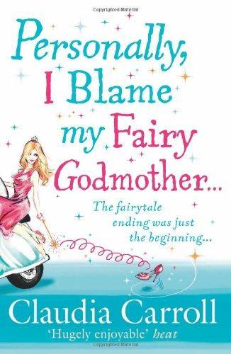 'PERSONALLY, I BLAME MY FAIRY GODMOTHER' 