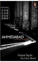 Ahmedabad : From Royal City to Megacity