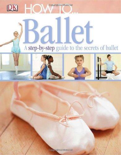 How To-- Ballet. (French Edition) 