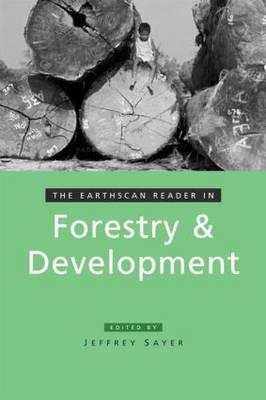 The Earthscan Reader in Forestry and Development (Earthscan Reader Series)