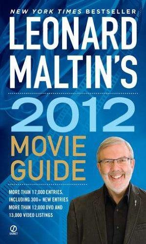 Leonard Maltin\'s 2012 Movie Guide