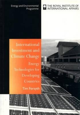 International Investment and Climate Change: Energy Technologies for Developing