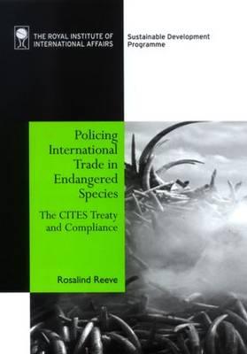 Policing International Trade in Endangered Species: The Cites Treaty and Compliance