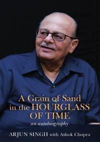 A Grain Of Sand In The Hourglass of Time: An Autobiography 
