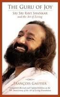 The Guru Of Joy: Sri Sri Ravi Shankar & the Art of Living