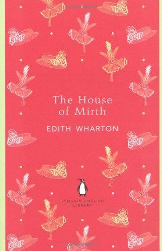 House of Mirth (Penguin English Library) 