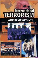 International Terrorism : World Viewpoints ( Vol. 4 )