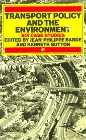 Transport Policy and the Environment: Six Case Studies