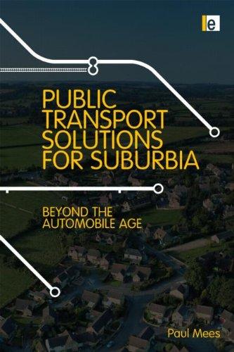 Transport for Suburbia: Beyond the Automobile Age